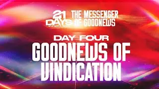 21 DAYS FASTING & PRAYER || DAY 4 || THE MESSENGER OF GOODNEWS || 2026