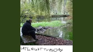 Late Night Tuesday