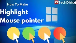 How to highlight mouse cursor on windows 11/10