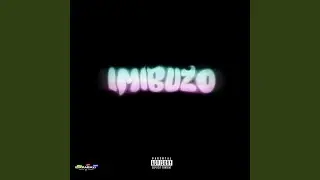 IMIBUZO (feat. Blaq eye, Baby K, Bongco & PROUDLYSL!ME)