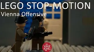 Vienna Offensive (LEGO WWII Stop motion)