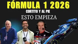 LA FORMULA 1 2026 YA EST&Aacute; AQU&Iacute; | EMPEZAMOS CORTITO Y AL PIE