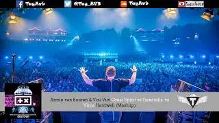Armin van Buuren & Vini Vici Great Spirit vs Tarantella vs Virus Hardwell (Mashup)