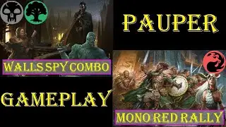 Walls Spy Combo Vs Mono Red Rally [PAUPER] | Gameplay Ao Vivo #mtgpaupergameplay #mtgpauper