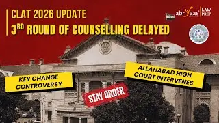 CLAT 2026 Shock Update ⚖️ | 3rd Round Counselling Halted