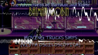 The Adventures of Batman and Robin - Sega Genesis - Moving Trucks - SMPS (Vista Osciloscópica)
