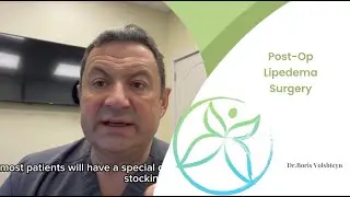 Post-Op After Lipedema Surgery - Dr. Boris Volshteyn