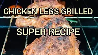 CHICKEN LEGS GRILLED/ Taste Overloaded.#Grilled Chicken