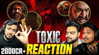 Dhurandhar 2 Beware 😱 Toxic Official Hindi Teaser REACTION | Rocking Star Yash | Geetu Mohandas