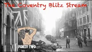 The Coventry Blitz Stream