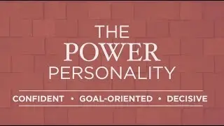 The Power Personality Leads with Authority