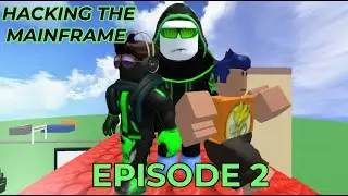 Hacking The Mainframe | Episode 2: Finding an answer
