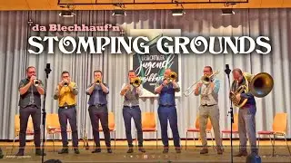da Blechhauf'n - Stomping Grounds