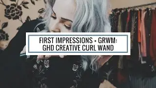 First Impressions: ghd Curl Wand Creative Curl | BeingAshleigh