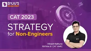 CAT 2023 | A Non-Engineer's Way to Crack CAT Exam 2023 | Ace Your CAT Preparation | BYJU'S CAT