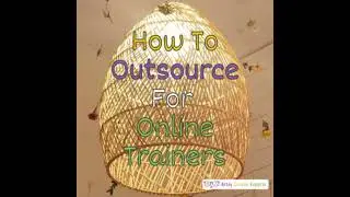 Introduction to Outsourcing for Training Small Businesses