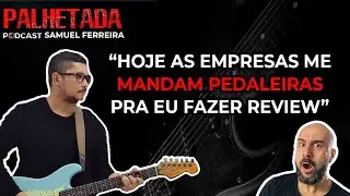 Samuel Ferreira | Como comecei a vender presets pra pedaleiras | Cortes Pablo Klein