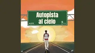 Autopista al Cielo