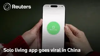 App for solo living goes viral in China, plans global expansion | REUTERS