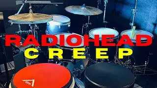 Creep | Radiohead | Drum Cover