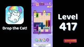 🎮 Drop the Cat! Level 417 Walkthrough | Fun Candy Puzzle Challenge 🐱
