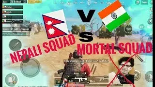 Nepali Squad Killed Mortal's Squad But He is OP Player.