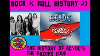 The History Of ACDC's The Razors Edge - Rock and Roll History #3