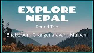 Bike Ride around Changunarayan to Mulpani || Round Trip Around Kathmandu