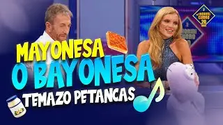 Petancas estrena canci&oacute;n y resuelve el dilema: &iquest;mayonesa o bayonesa? - El Hormiguero