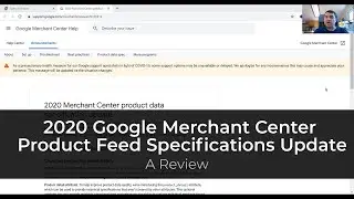 2020 #GoogleShopping #MerchantCenter Product Data Feed Specifications Update Review