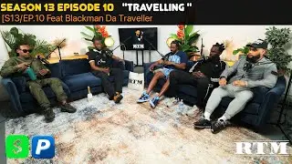 Blackman Da Traveller&rdquo;SEEN THE🌍BUT GOT ST@BBED🔪🩸IN MARYLAND&hellip;&rdquo;🇬🇧RTM Podcast Show S13 Ep10(Travelling)