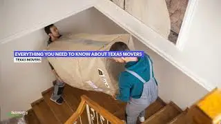 Everything You Need To Know About Texas Movers | Buzzmoving