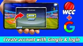 How to login WCC Game app with Google account//World Cricket Chompions