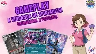 GAMEPLAY - A Vingan&ccedil;a de Spikemuth! - Grimmsnarl&nbsp;e&nbsp;Froslass