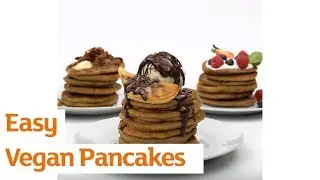 Easy Vegan Pancakes | Sainsbury's