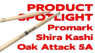 Product Spotlight: Promark Shira Kashi Oak Attack 5A Nylon-Tip Drumsticks