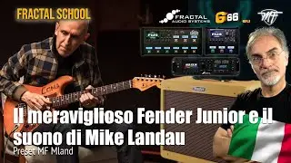 Il favoloso Fender Junior e il suono di Mike Landau