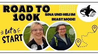 VORBEREITUNG AUF DEN MEGAMARSCH || Road To 100k || Heli & Sina || OC