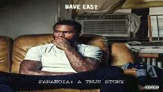 Dave East- Paranoia (Arena Effect)