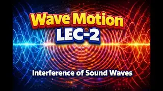 Wave Motion Lec-2