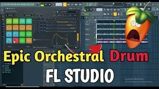 Epic Orchestral Drums in FL Studio! 