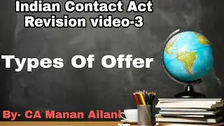 contact act / types of offer / general offer, special offer , revocation , exception of revocation.