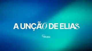 CULTO DE CELEBRA&Ccedil;&Atilde;O  //  A UN&Ccedil;&Atilde;O DE ELIAS  // PR. JETRO PAIVA