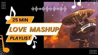 25 min love songs mashup | lofi music | slowed reverb lofi | pr funclube