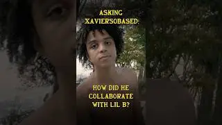 Спросить рэпера Xaviersobased о сотрудничестве с рэпером Lil B