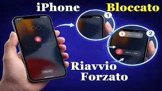 iPhone X / 11 / 12 / 13 / 14 / 15 / 16 / 17 Bloccato Riavvio Forzato - Procedura Semplice Immediata