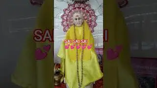 Sai Baba daily video Sai arati #lifeisbutadream #love #love #love #lifeisbutadream #saibaba #love ##