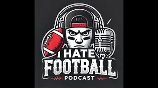 I Hate Football Podcast | Reacting to the CFP Title Game
