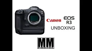 Canon EOS R3 Unboxing