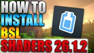 How To Install Bsl Shaders In Minecraft 26.1.2 - Minecraft Shaders Tutorial (2026)